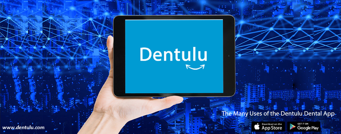 The Many Uses of the Dentulu Dental App