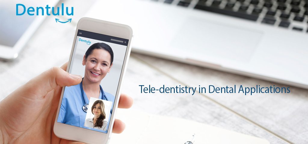 Teledentistry in Dental Applications