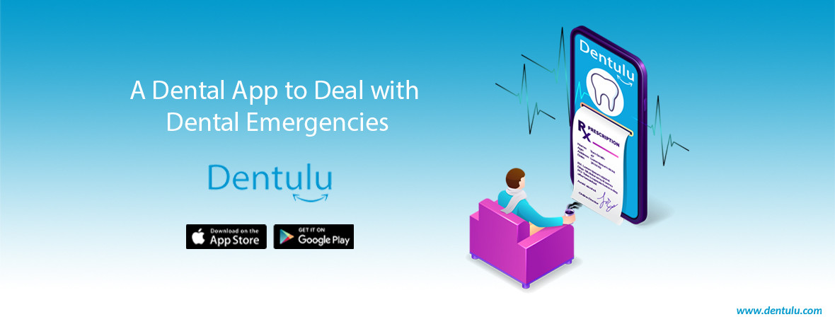 Meet An Emergency Dentist through the Dentulu App